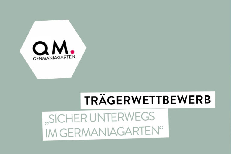 Read more about the article Trägerwettbewerb “Sicher unterwegs im Germaniagarten”